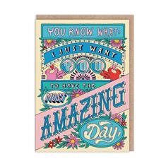 The Most Amazing Day Greeting Card