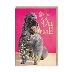 Lets Get Day Drunk Greeting Card