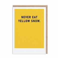 Never Eat Yellow Snow Christmas Card